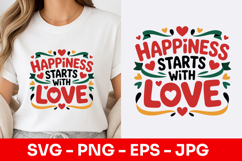 Happiness Starts With Love Script SVG PNG Product Image 1