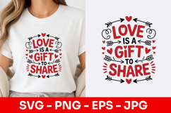Love Is A Gift To Share SVG PNG Product Image 1