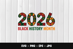 2026 Black History Month SVG PNG Product Image 1