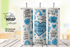 Positive Quote Tumbler Wrap Sublimation Product Image 1