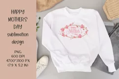 Happy Mother's Day t shirt or sweater sublimation design PNG Product Image 1