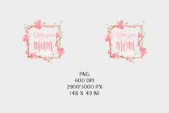 I Love you MOM t shirt or sweater sublimation design PNG MUM Product Image 2