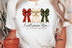 Praise Him Every Season Christmas Bow PNG Design Product Image 2