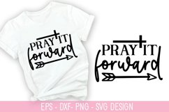 Pray it Forward SVG - Christian Quotes SVG Design Product Image 1
