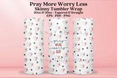 Pray More bible verse skinny tumbler sublimation wrap with high resolution and transparant background are for 20oz and 30oz skinny tumbler