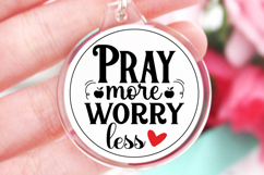 Pray more worry less SVG, Christian Keychain SVG Product Image 1