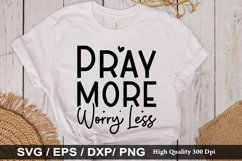 Pray more worry less - Jesus SVG Design Product Image 1