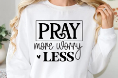 Pray more worry less SVG, Faith Quotes SVG Product Image 1