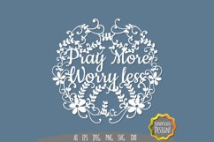 Pray More Worry Less Papercut Product Image 2