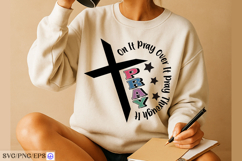 Pray On It Pray Over It Pray Through It SVG PNG Christian Product Image 4
