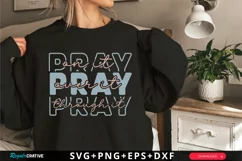 Pray On It Pray Over SVG, Christian SVG Design, Faith SVG Product Image 1