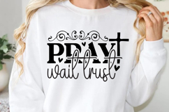 Pray wait trust SVG, Faith Quotes SVG Product Image 1