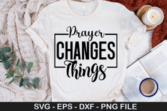 Prayer Changes Things - Jesus SVG Design Product Image 1