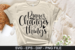 Prayer changes things SVG - Faith Christian Design Product Image 1