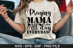 Praying mama all day everyday SVG - Pregnancy Design Product Image 1