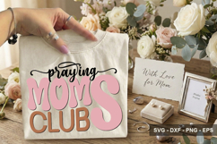 Praying Moms Club - Mother's Day SVG Design Product Image 2