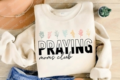 Praying Moms Club SVG Sublimation Design Product Image 3