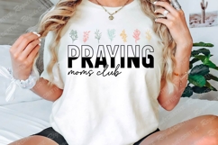Praying Moms Club SVG Sublimation Design Product Image 2