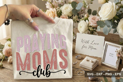 Praying Moms Club - Mother's Day SVG Design Product Image 2