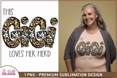 This GiGi Loves Her Herd sublimation, GiGi png, Grandma png Product Image 3