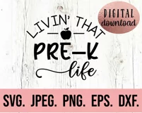 Living That Pre K Life SVG - Back To School SVG - Pre Kinder Product Image 2