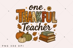 Preppy One Thankful Teacher PNG, Fall Teacher Png, Teacher Product Image 9
