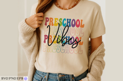 Preschool Vibes SVG Back to School Shirt Design for Teacher Product Image 4