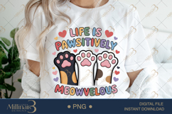 Life is Pawsitively Meowvelous PNG | Cute Cat Paws Clipart Product Image 1