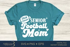Senior Football Mom 2024SVG PNG Sublimation | Class of 2024 Product Image 1