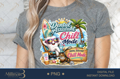 Dental Assistant Chill Mode PNG, Funny Summer Dental Assista Product Image 1