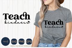 Teach Kindness Svg.| Back To School Svg.|Teacher Appreciatio Product Image 1