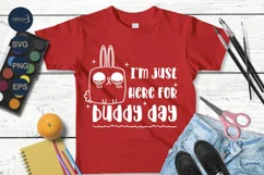 I'm just here for buddy day SVG PNG| Field Day Shirt SVG. Product Image 1