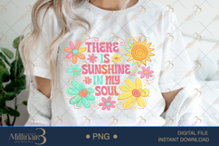 There Is Sunshine In My Soul PNG, Watercolor Floral Quote De Product Image 1