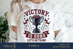 Victory Is Ours Let’s Go Team PNG | Trophy Football Clipart Product Image 1