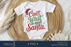 Can’t Wait to Meet Santa PNG | Cute Christmas Design for Kid Product Image 1