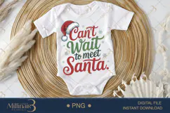 Can’t Wait to Meet Santa PNG | Cute Christmas Design for Kid Product Image 1