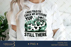 I Was Told To Check My Attitude Sassy Cow PNG Design Product Image 1