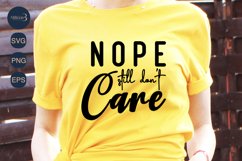 Nope Still Don&#039;t Care SVG.|Mental Health |Sarcastic Design Product Image 1