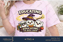 Educating The Boo Crew PNG, Cute Halloween Teacher Design wi Product Image 1