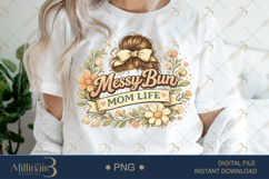 Messy Bun Mom Life PNG, Cute Mom Hair Design, Retro Floral M Product Image 1