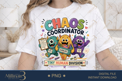 Chaos Coordinator Tiny Human Division PNG, Funny Teacher Des Product Image 1