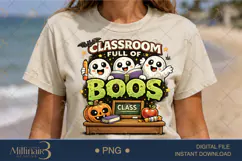 Classroom Full Of Boos PNG, Cute Halloween Teacher Design wi Product Image 1