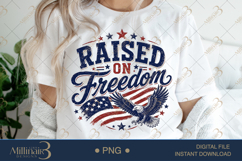 Raised on Freedom PNG, Patriotic Eagle Sublimation Design Product Image 1