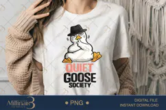 Quiet Goose Society PNG, Funny Introvert Goose Sublimation D Product Image 1
