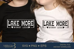 Lake More Worry Less SVG PNG Sublimation |Vacation |Lake Vac Product Image 1