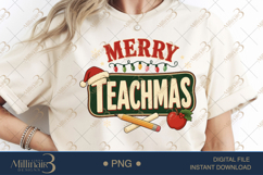 Merry Teachmas PNG, Funny Teacher Christmas PNG, Festive Cla Product Image 1