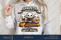 Ghosts Ghouls and Great Books PNG, Cute Halloween Reading Gh Product Image 1