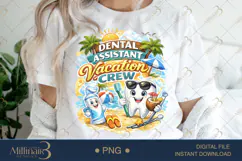 Dental Assistant Vacation Crew PNG, Summer Dental Team Subli Product Image 1
