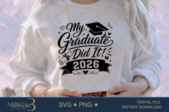 My Graduate Did It 2026 SVG PNG, Proud Family Graduation Product Image 1