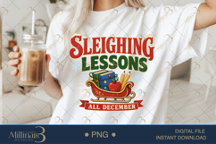 Sleighing Lessons All December PNG, Funny Teacher Christmas Product Image 1